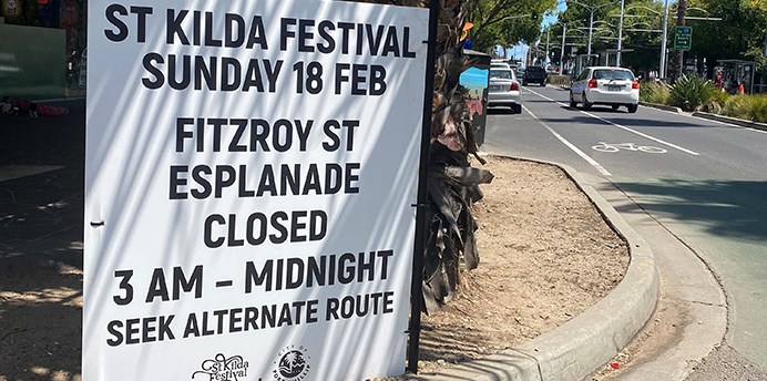 Sign communicating road closures in St Kilda for St Kilda Festival